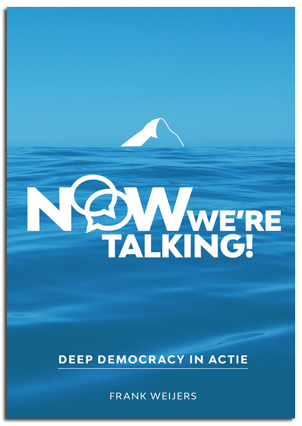 Now we’re talking! Deep Democracy in actie